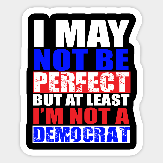 Funny Republican Donald Trump Quote - Election - Sticker | TeePublic Funny Republican Donald Trump Quote - Election - Sticker | TeePublic