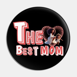 The best mom Pin