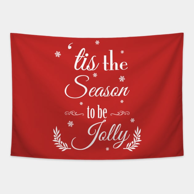 Tis the Season to be Jolly Cute Christmas Tapestry by KevinWillms1