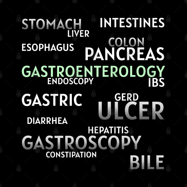 Favorite Gastroenterologists' Words by MedicineIsHard