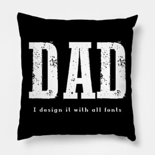 Best dad ever Pillow