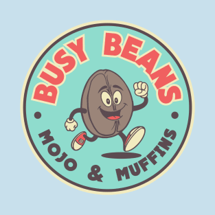 Busy Beans Mojo & Muffins T-Shirt