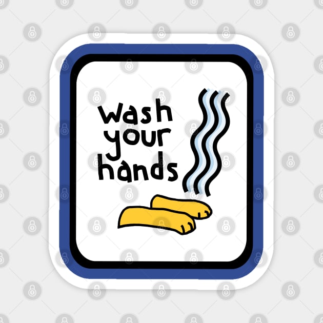 Framed Wash Your Hands Funny Quotes Design Magnet by ellenhenryart