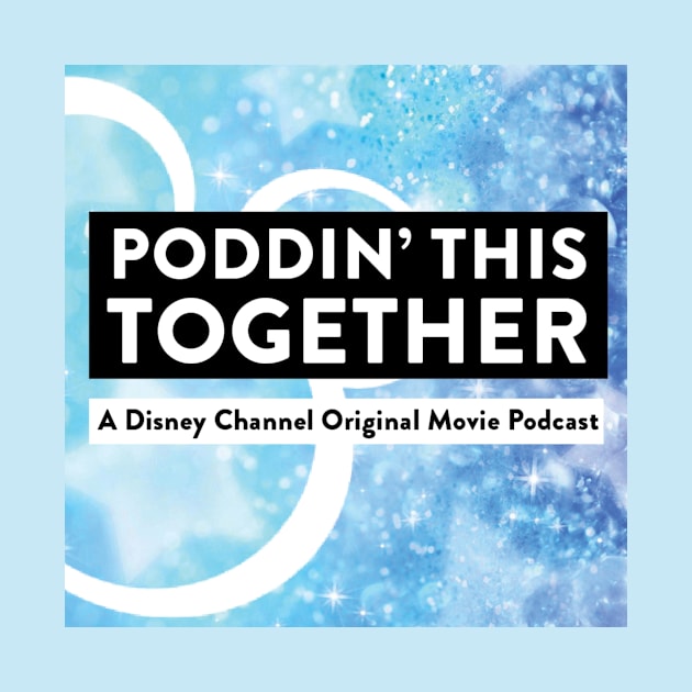 Poddin' This Together Cover by PoddinThisTogether