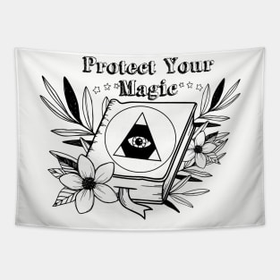 Protect Your Magic Tapestry