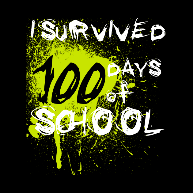 I Survived 100 Days of School by Walkowiakvandersteen