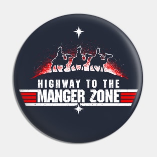 Highway To The Manger Zone Pin