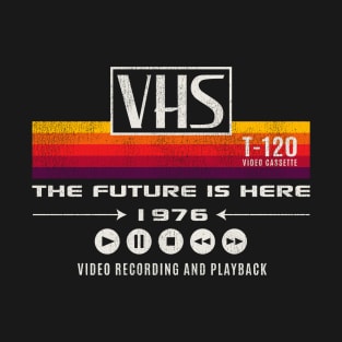 VHS The Future Is Here 1976 Worn Out T-Shirt