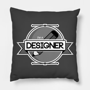 I'm a Designer Pillow