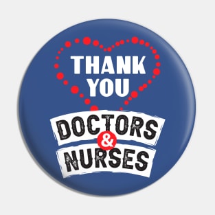Perfect Gift To Thank Doctors And Nurses Pin