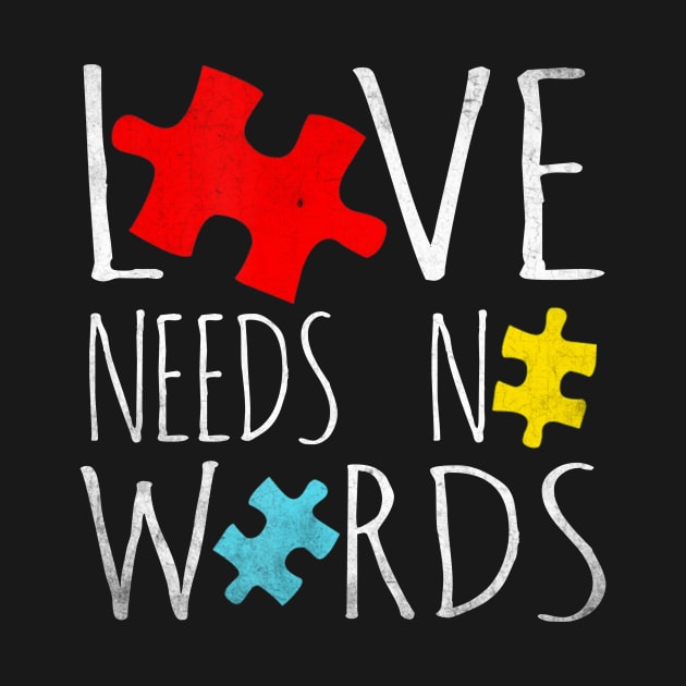 Autism Love Needs No Words Shirt Autism Awareness by NQArtist