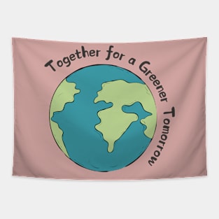 EARTH DAY : Together for a greener tomorrow Tapestry