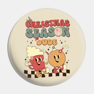 Christmas Season Dude Pin