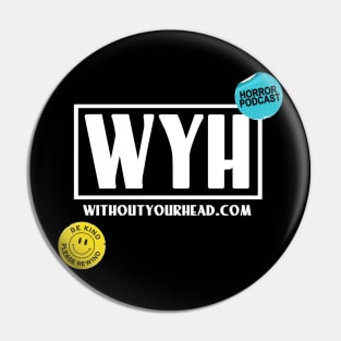 Without Your Head Horror Podcast VHS Pin