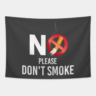 please don't smoke cigarettes Tapestry