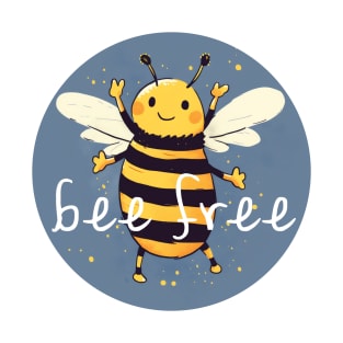 Bee Free T-Shirt