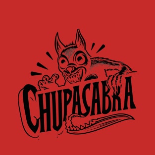 El Chupacabra Cryptid Cryptozoology T-Shirt