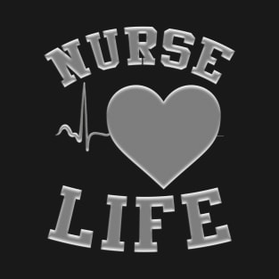 NURSE LIFE T-Shirt