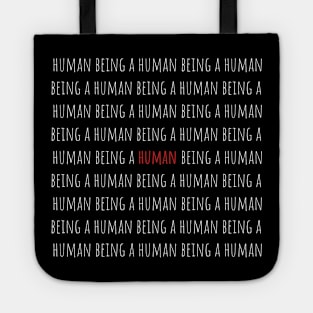 Being Human Tote