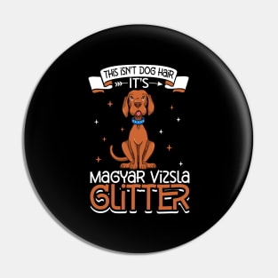 Magyar Vizsla glitter Pin