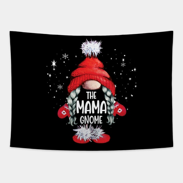 I'm the mama gnome..Christmas funny gift Tapestry by DODG99