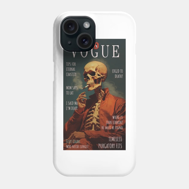 UNDEAD VOGUE - MAGAZINE SKELETON PARODY SHIRT Phone Case by Vista Threads Co