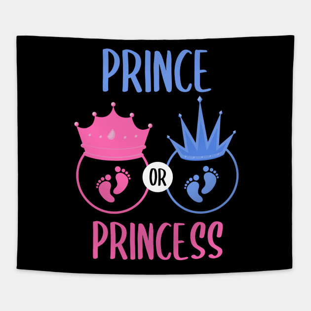 Download Prince Or Princess Gender Reveal Design Pregnancy Gobelin Teepublic Pl