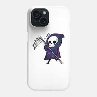 Galaxy grim reaper you better run Phone Case