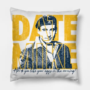 Date Mike (Variant) Pillow