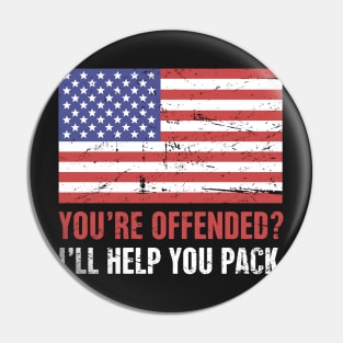 Offended? Proud American Christian Pin