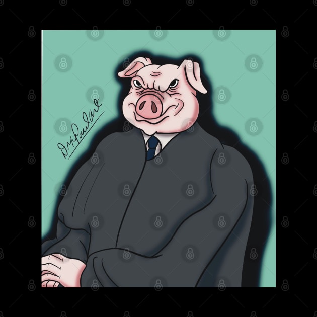 Supreme Court Pig by Dr Paul Art