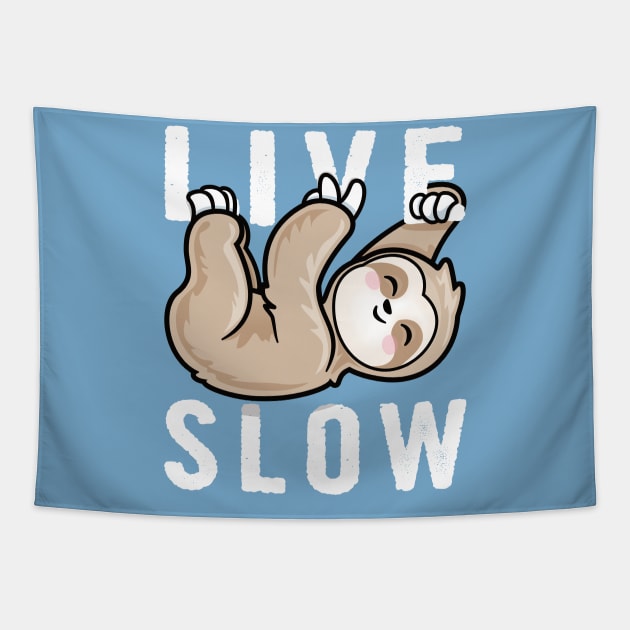 Live Slow Sloth Tapestry by PnJ