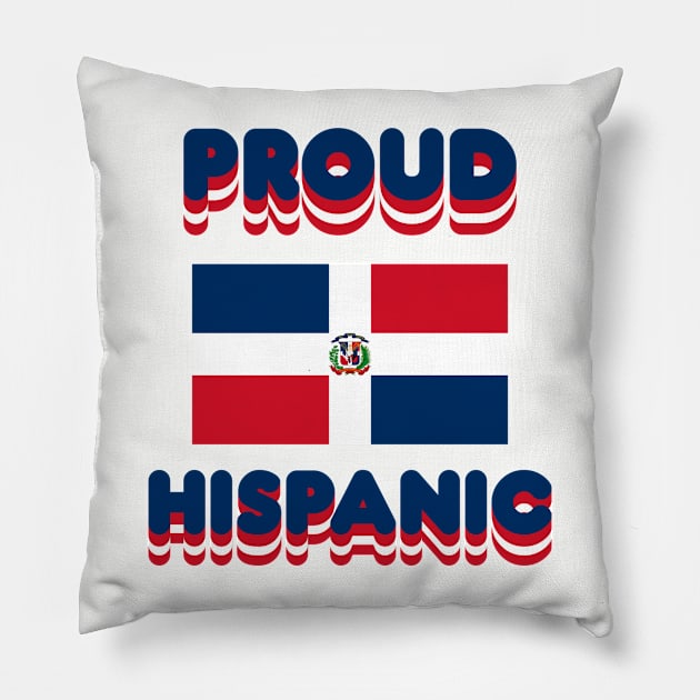 Proud Hispanic Pillow by Fly Beyond