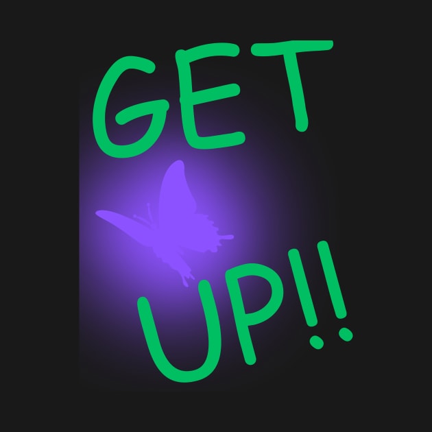 Get Up! by MiracleROLart