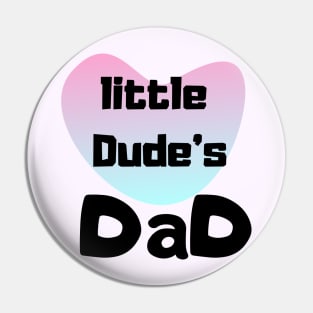 Father Day Design Pin