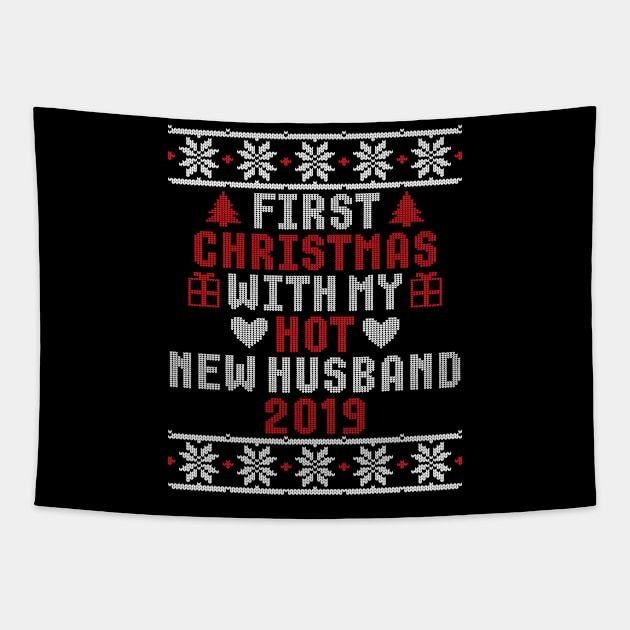 2019 Couple Gift First Christmas With My Hot New Husband Ugly Xmas Tapestry by trendingoriginals