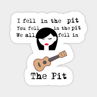 April ludgate singing in the pit Magnet