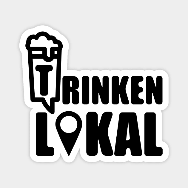 trinken lokal Magnet by manuvila