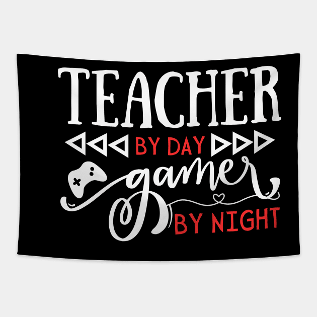 Funny Teacher Day Gift Idea Teacher by day Gamer by night Tapestry by Gravity Zero