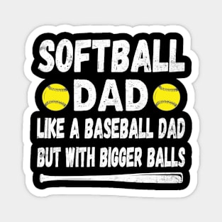 softball dad gift Magnet