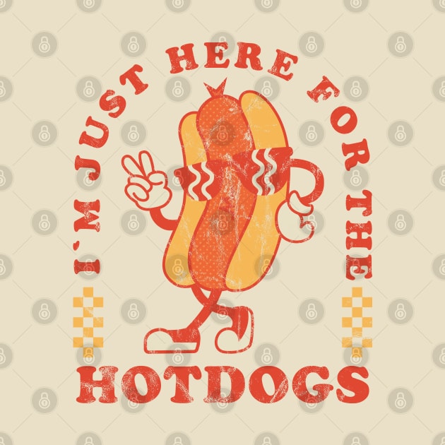 i'm just here for the hotdogs - retro funny by HANASUISI