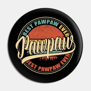 Best Pawpaw Ever Vintage Retro Funny Gifts Dad Papa Grandpa Pin