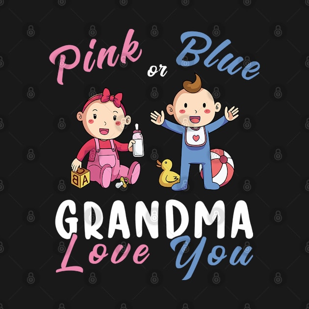 Pink or Blue Grandma Loves You - Gender Reveal by LindaMccalmanub