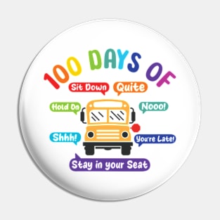 Funny 100 Days of School Bus Driver 100th day of school Pin