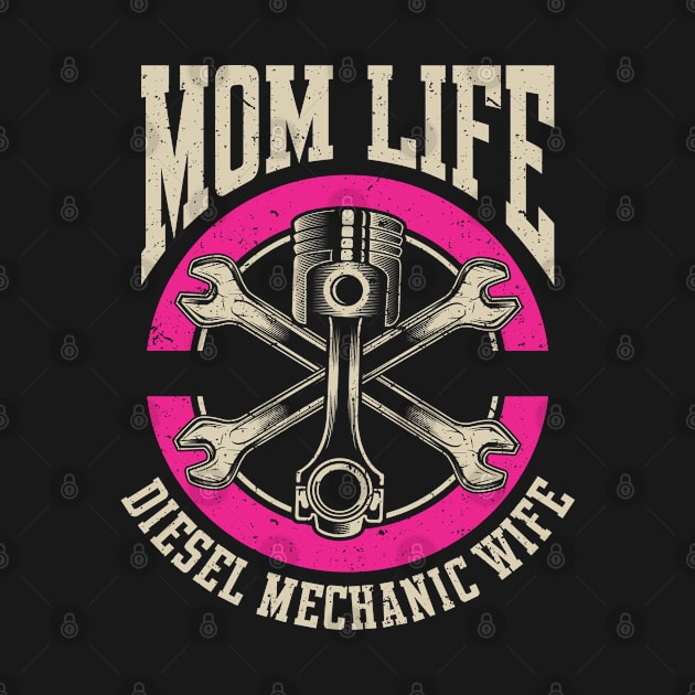 Vintage Mechanic Diesel Mechanic Mom by IngeniousMerch