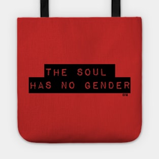 The Soul Has No Gender Tote