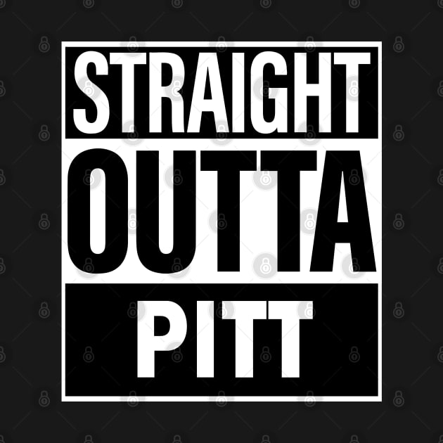 Pitt Name Straight Outta Pitt by ThanhNga