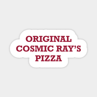 the Original Cosmic Ray's Pizza Magnet