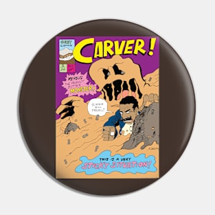 Carver! Pin