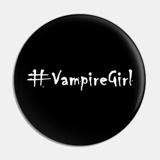 Vampire Quote | Goth | Gothic | Emo Pin